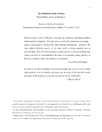 1 the Mind-Body-Body Problem Robert