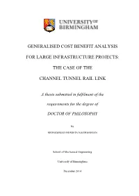Generalised Cost Benefit Analysis for Large Infrastructure Projects