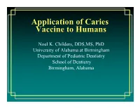 Application of Caries Vaccine to Humans