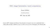 RSA, Integer Factorization, Record Computations