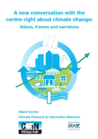 A New Conversation with the Centre-Right About Climate Change: Values, Frames and Narratives