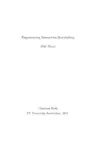 Experiencing Interactive Storytelling