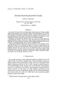 Extrema Concerning Asymmetric Graphs