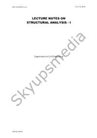 Lecture Notes on Structural Analysis - I