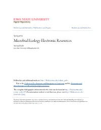 Microbial Ecology Electronic Resources Michael Bobb Iowa State University, Bobbm@Iastate.Edu