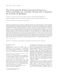 The Pichia Pastoris Dihydroxyacetone Kinase Is a PTS1-Containing, but Cytosolic, Protein That Is Essential for Growth on Methanol