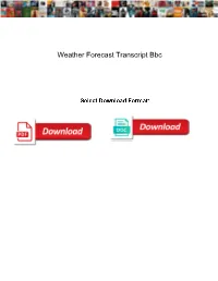 Weather Forecast Transcript Bbc