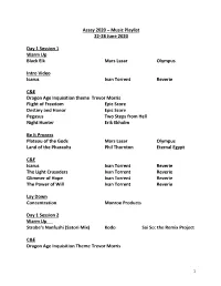 Assay 2020 – Music Playlist 22-28 June 2020 Day 1 Session 1 Warm