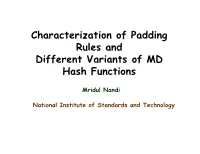 Characterization of Padding Rules and Different Variants of MD Hash Functions