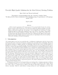 Provably High-Quality Solutions for the Meal Delivery Routing Problem