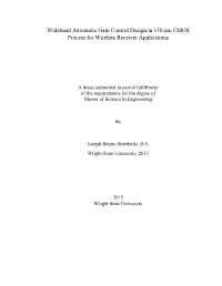Wideband Automatic Gain Control Design in 130 Nm CMOS Process for Wireless Receiver Applications