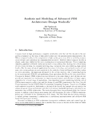 Analysis and Modeling of Advanced PIM Architecture Design Tradeoffs