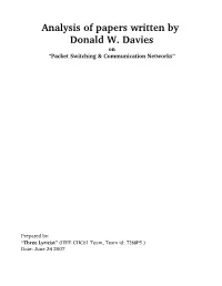 Analysis of Papers Written by Donald W. Davies on “Packet Switching & Communication Networks”