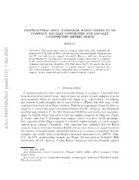 Contractible Open Manifolds Which Embed in No Compact, Locally Connected and Locally 1-Connected Metric Space