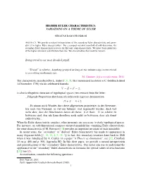 Higher Euler Characteristics: Variations on a Theme of Euler