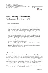 Karma Theory, Determinism, Fatalism and Freedom of Will