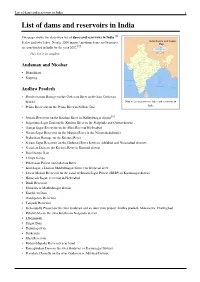 List of Dams and Reservoirs in India 1 List of Dams and Reservoirs in India