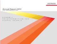Annual Report 2012 2012 Ended March 31, Year DYNAMIC for TRANSFORMATION GROWTH GLOBAL