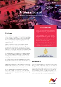 A Case Study of a Media & IP Unified Network for Broadcast