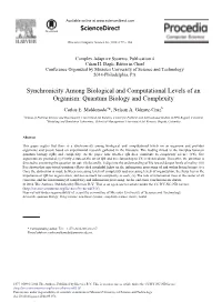 Synchronicity Among Biological and Computational Levels of an Organism: Quantum Biology and Complexity
