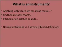 What Is an Instrument?
