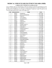 For the Post of Laboratory Technician Grade III Based on the Certificates Uploaded by Them in Their Online Application