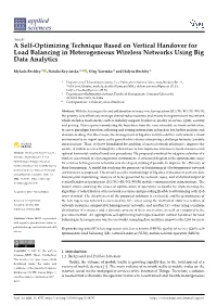 A Self-Optimizing Technique Based on Vertical Handover for Load Balancing in Heterogeneous Wireless Networks Using Big Data Analytics