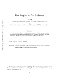 New Insights to Old Problems