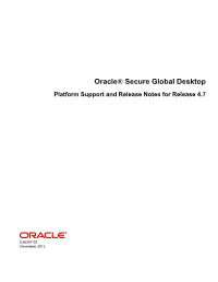 Oracle® Secure Global Desktop Platform Support and Release Notes for Release 4.7