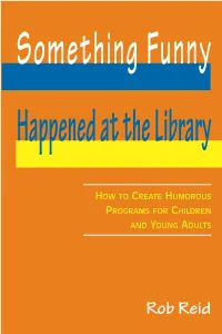 Rob Reid Something Funny Happened at the Library