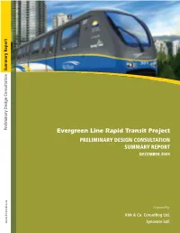 Evergreen Line Rapid Transit Project PRELIMINARY DESIGN CONSULTATION SUMMARY REPORT DECEMBER 2009