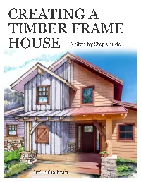 Creating a Timber Frame House