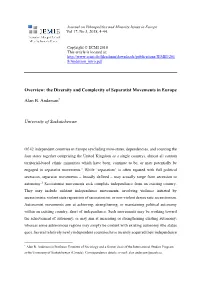 Overview: the Diversity and Complexity of Separatist Movements in Europe Alan B. Anderson* University of Saskatchewan