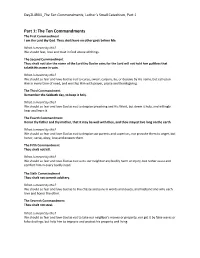 Part 1: the Ten Commandments the First Commandment I Am the Lord Thy God