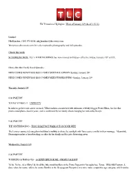 TLC Primetime Highlights: Week of January 14Th (As of 1.15.13)