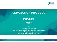 SEPARATION PROCESS DRYING Part 1