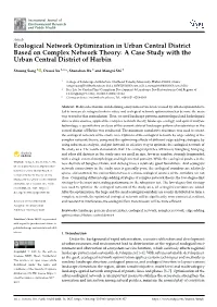 Ecological Network Optimization in Urban Central District Based on Complex Network Theory: a Case Study with the Urban Central District of Harbin