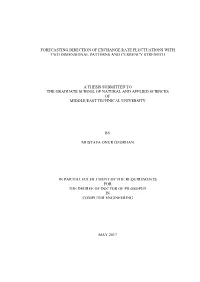 Forecasting Direction of Exchange Rate Fluctuations with Two Dimensional Patterns and Currency Strength