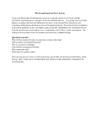 The Second American Party System Using Your Knowledge of Information Read in the Textbook, And/Or Review Book, and the Documents