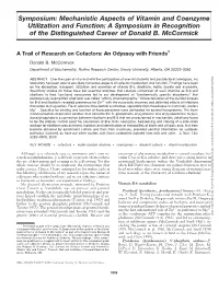 Mechanistic Aspects of Vitamin and Coenzyme Utilization and Function: a Symposium in Recognition of the Distinguished Career of Donald B