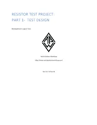 Resistor Testing for Both Excess Noise and Distortion