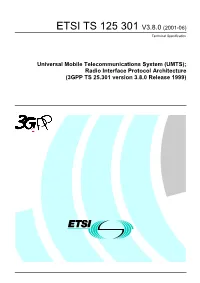 UMTS); Radio Interface Protocol Architecture (3GPP TS 25.301 Version 3.8.0 Release 1999)