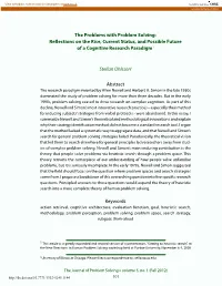 The Problems with Problem Solving: Reflections on the Rise, Current Status, and Possible Future of a Cognitive Research Paradigm1