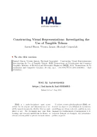 Constructing Visual Representations: Investigating the Use of Tangible Tokens Samuel Huron, Yvonne Jansen, Sheelagh Carpendale