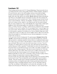 Lecture 12 Good Morning and Welcome to LLT121 Classical Mythology