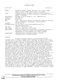 TITLE Implementation of the State Children's Health Insurance Program: Synthesis of State Evaluations