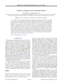 (2020) Rototaxis: Localization of Active Motion Under Rotation
