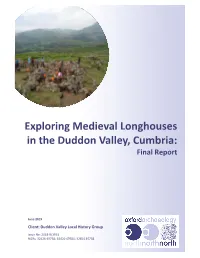Exploring Medieval Longhouses in the Duddon Valley, Cumbria: Final Report