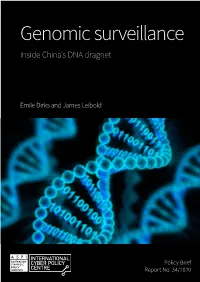 Genomic Surveillance: Inside China's DNA Dragnet