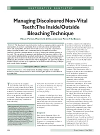 Managing Discoloured Non-Vital Teeth: the Inside/Outside Bleaching Technique